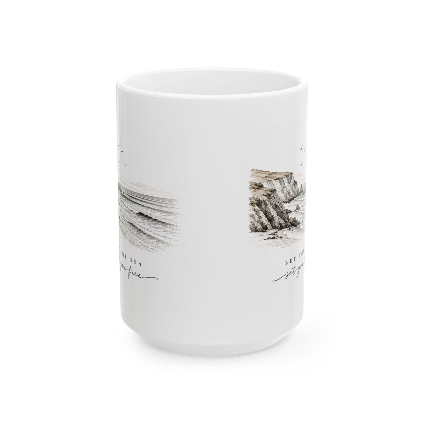 Let the Sea set you free Ceramic Mug