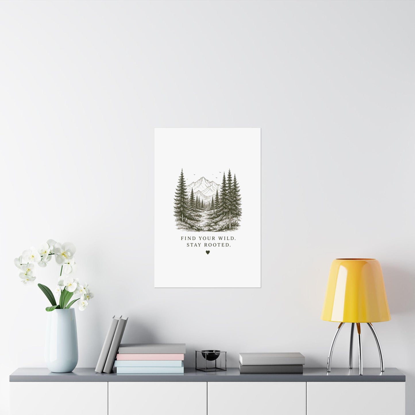 Find Your Wild Stay Rooted poster | Matte Vertical Poster